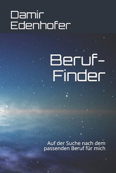 Paperback Beruf-Finder: Auf der Suche nach dem passenden Beruf für mich [German] Book