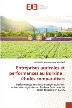 Paperback Entreprises agricoles et performances au Burkina: études comparatives [French] Book