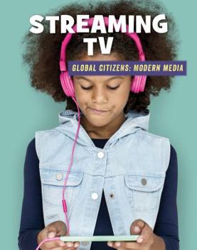 Streaming TV - Book  of the Global Citizens: Modern Media