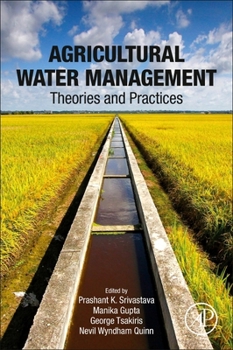 Paperback Agricultural Water Management: Theories and Practices Book