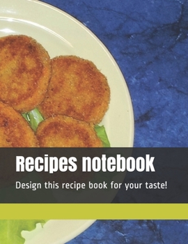 Paperback Recipes notebook: Design this recipe book for your taste! size 8,5" x 11", 80 recipes, 164 pages Book