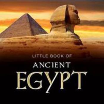 Hardcover Little Book of Ancient Egypt Book