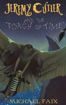 Hardcover Jeremy Cutler and the Torch of Time Book