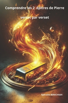 Paperback Comprendre les 2 épîtres de Pierre verset par verset [French] Book