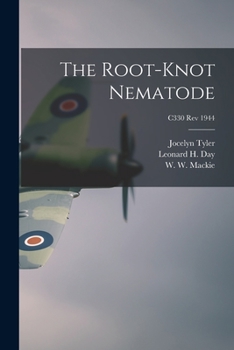 Paperback The Root-knot Nematode; C330 rev 1944 Book