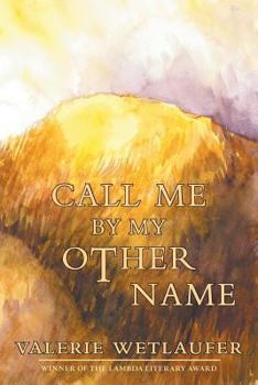Paperback Call Me by My Other Name Book