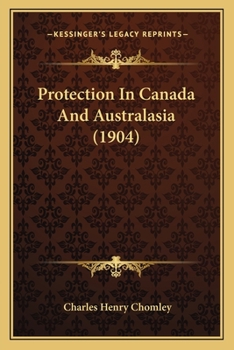 Paperback Protection In Canada And Australasia (1904) Book