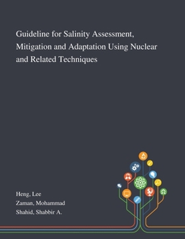 Paperback Guideline for Salinity Assessment, Mitigation and Adaptation Using Nuclear and Related Techniques Book