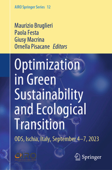 Hardcover Optimization in Green Sustainability and Ecological Transition: Ods, Ischia, Italy, September 4-7, 2023 Book