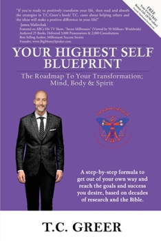 Paperback Your Highest Self Blueprint: The Roadmap to Your Transformation; Mind, Body, Spirit Book