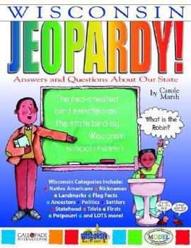 Paperback Wisconsin Jeopardy!: Answers & Questions about Our State Book