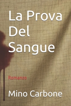 La Prova Del Sangue (Italian Edition)