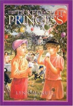 Paperback The Lickety-Split Princess Book