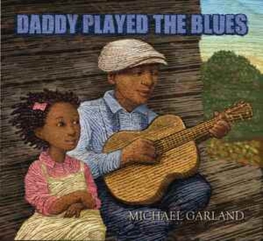 Hardcover Daddy Played the Blues Book