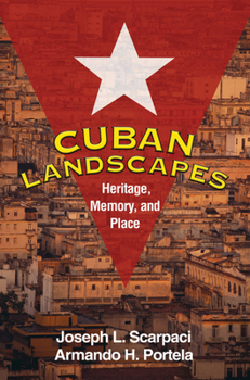 Paperback Cuban Landscapes: Heritage, Memory, and Place Book