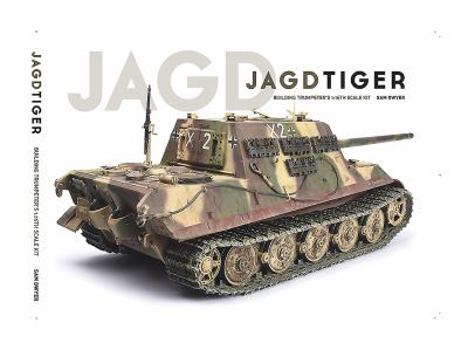 Paperback Jagdtiger: Building Trumpeter's 1:16th Scale Kit Book