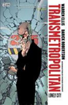 Transmetropolitan, Vol. 5: Lonely City - Book #5 of the Transmetropolitan (Collected Editions)