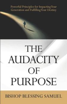 Paperback The Audacity of Purpose Book