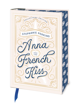 Anna and the French Kiss - Book #1 of the Anna and the French Kiss