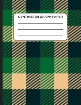 Paperback Centimeter Graph Paper: Tartan Plaid Pattern Cover. Centimeter Graph Paper Composition Notebook Book
