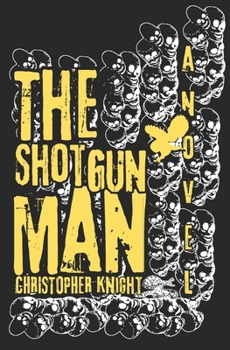 Paperback The Shotgun Man Book