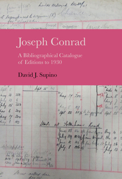 Hardcover Joseph Conrad: A Bibliographical Catalogue of Editions to 1930 Book