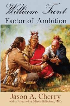 Paperback William Trent: Factor of Ambition Book