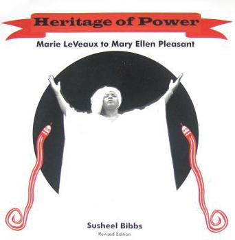 Paperback Heritage of Power: Marie Leveaux to Mary Ellen Pleasant Book