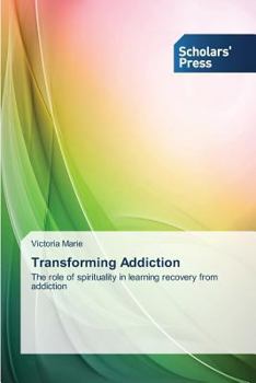 Paperback Transforming Addiction Book