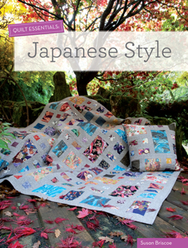 Paperback Quilt Essentials: Japanese Style Book