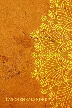 Taschenkalender: 2020 Mandalas Kalender- A5 6x9 Tagebuch I Wochenkalender I Jahresplaner I Jahreskalender I Terminplaner - Malbuch - Kr