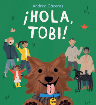 Hardcover ¡Hola, Tobi! [Spanish] Book