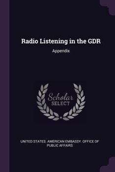 Paperback Radio Listening in the GDR: Appendix Book