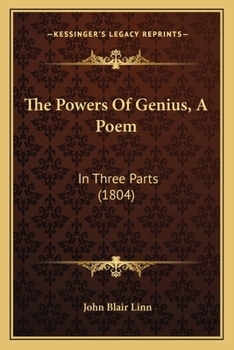 Paperback The Powers Of Genius, A Poem: In Three Parts (1804) Book