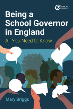 Paperback Being a School Governor in England: All You Need to Know Book