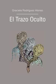 Paperback El Trazo Oculto [Spanish] Book