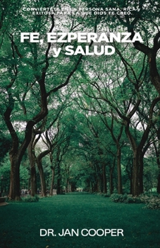 Paperback Fe, Esperanza y Salud [Spanish] Book