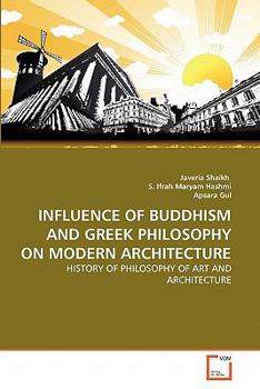 Paperback Influence of Buddhism and Greek Philosophy on Modern Architecture [German] Book