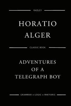 Number 91, Or, the Adventures of a New York Telegraph Boy (Polyglot Press Alger)