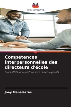 Paperback Compétences interpersonnelles des directeurs d'école [French] Book
