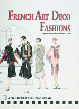 Hardcover French Art Deco Fashions in Pochoir Prints from the 1920s Book