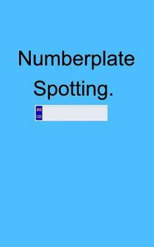 Paperback Number Plate Spotting: Numberplate spotting Book