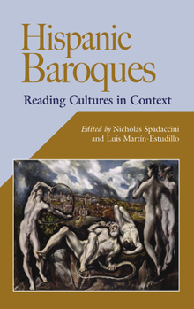 Paperback Hispanic Baroques: Reading Cultures in Context Book