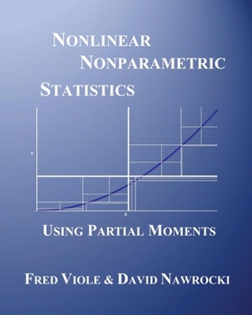 Paperback Nonlinear Nonparametric Statistics: Using Partial Moments Book