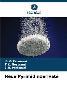 Neue Pyrimidinderivate (German Edition)