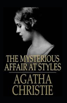 Paperback The Mysterious Affair at Styles Annotated Book