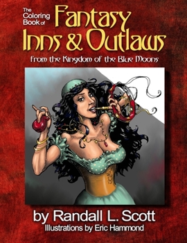 Paperback The Coloring Book of Fantasy Inns & Outlaws Book