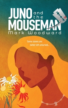 Paperback Juno and the Mouseman Book
