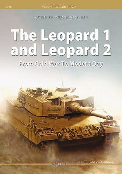 Paperback The Leopard 1 and Leopard 2: From Cold War to Modern Day Book