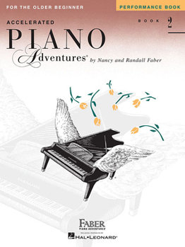 Accelerated Piano Adventures for the Older Beginner, Book 2: Performance Book